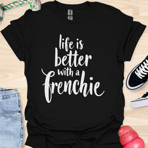 Life is better with a frenchie - V10 - Simple Swish T-Shirt